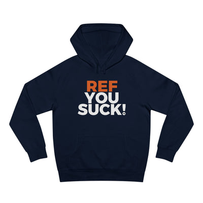 Ref You Suck! Hoodie