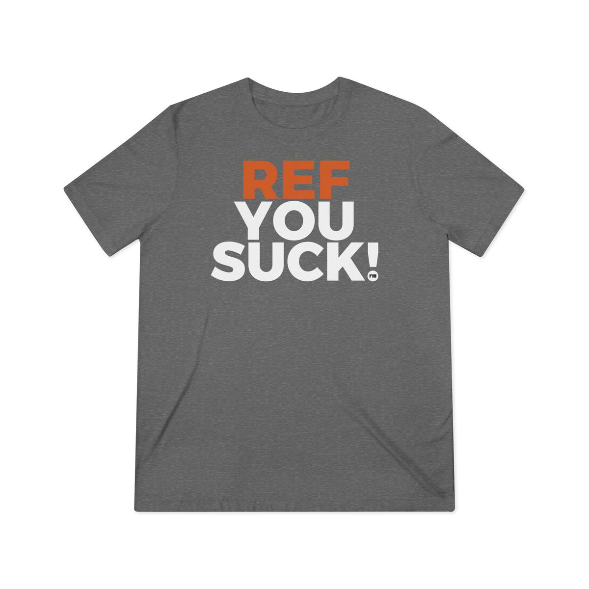 Ref You Suck! - Athletic T-Shirt