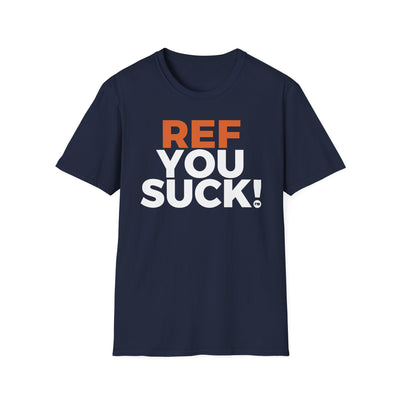 Ref You Suck! - Classic T-Shirt