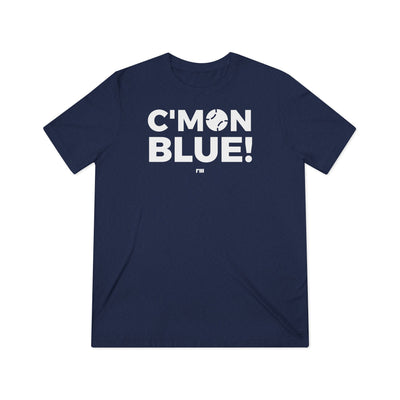 C'mon Blue! - Athletic T-Shirt